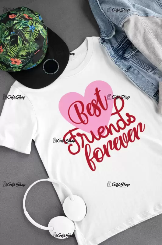 Best friends forever , tricou cu mesaj.